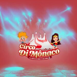 Ingresso Circo Di Mônaco | Araraquara - SP| 20/01/2026 - Terça-Feira 20:30hs